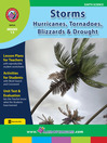 Cover image for Storms: Hurricanes, Tornadoes, Blizzards & Drought